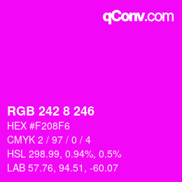 Color code: RGB 242 8 246 | qconv.com