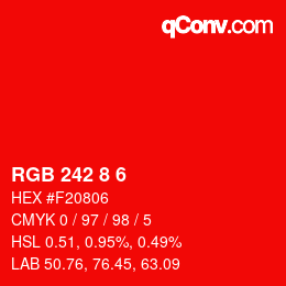 Color code: RGB 242 8 6 | qconv.com