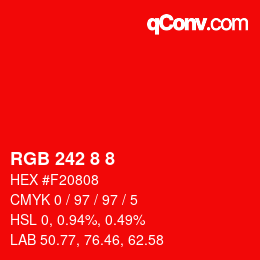 Color code: RGB 242 8 8 | qconv.com
