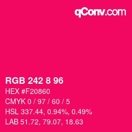 カラーコード: RGB 242 8 96 | qconv.com