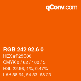 カラーコード: RGB 242 92.6 0 | qconv.com