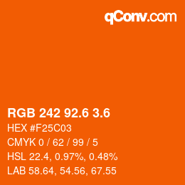 カラーコード: RGB 242 92.6 3.6 | qconv.com