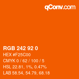 カラーコード: RGB 242 92 0 | qconv.com
