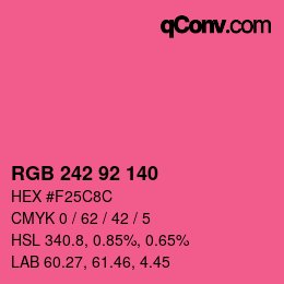 カラーコード: RGB 242 92 140 | qconv.com