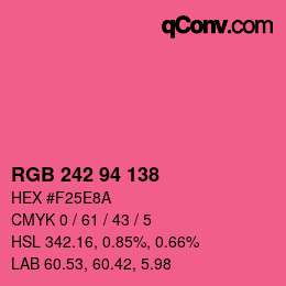 Color code: RGB 242 94 138 | qconv.com