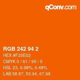 カラーコード: RGB 242 94 2 | qconv.com