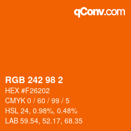 カラーコード: RGB 242 98 2 | qconv.com