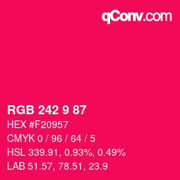 カラーコード: RGB 242 9 87 | qconv.com