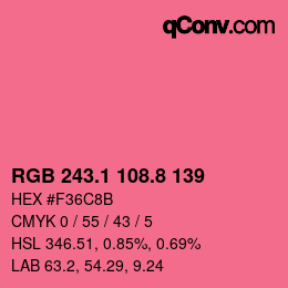 カラーコード: RGB 243.1 108.8 139 | qconv.com