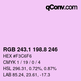 カラーコード: RGB 243.1 198.8 246 | qconv.com