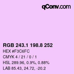カラーコード: RGB 243.1 198.8 252 | qconv.com