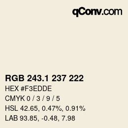 カラーコード: RGB 243.1 237 222 | qconv.com