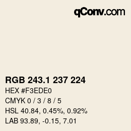 カラーコード: RGB 243.1 237 224 | qconv.com