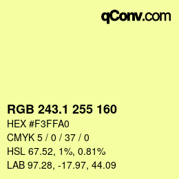 カラーコード: RGB 243.1 255 160 | qconv.com
