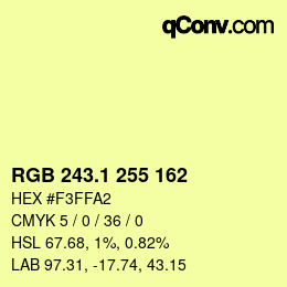 カラーコード: RGB 243.1 255 162 | qconv.com