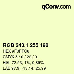 カラーコード: RGB 243.1 255 198 | qconv.com