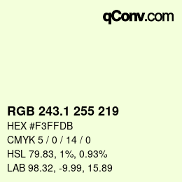 Color code: RGB 243.1 255 219 | qconv.com