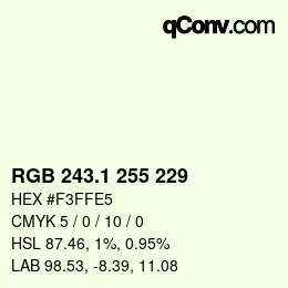 カラーコード: RGB 243.1 255 229 | qconv.com