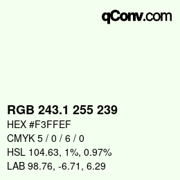 Color code: RGB 243.1 255 239 | qconv.com