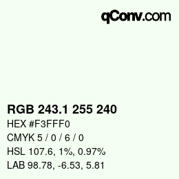Color code: RGB 243.1 255 240 | qconv.com