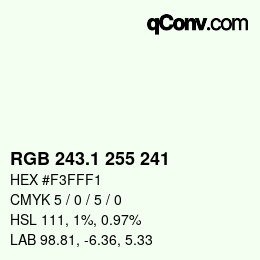 カラーコード: RGB 243.1 255 241 | qconv.com
