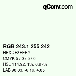 Color code: RGB 243.1 255 242 | qconv.com