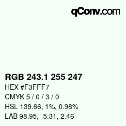 Color code: RGB 243.1 255 247 | qconv.com