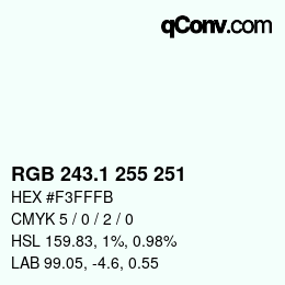カラーコード: RGB 243.1 255 251 | qconv.com
