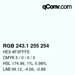 Color code: RGB 243.1 255 254 | qconv.com