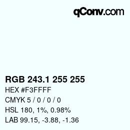 カラーコード: RGB 243.1 255 255 | qconv.com