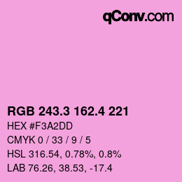 カラーコード: RGB 243.3 162.4 221 | qconv.com