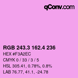 カラーコード: RGB 243.3 162.4 236 | qconv.com