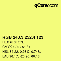 カラーコード: RGB 243.3 252.4 123 | qconv.com