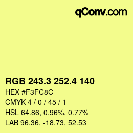 カラーコード: RGB 243.3 252.4 140 | qconv.com