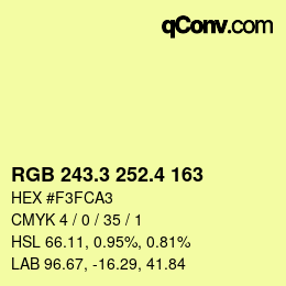カラーコード: RGB 243.3 252.4 163 | qconv.com