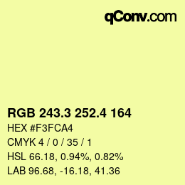 カラーコード: RGB 243.3 252.4 164 | qconv.com