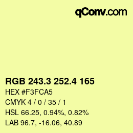 カラーコード: RGB 243.3 252.4 165 | qconv.com