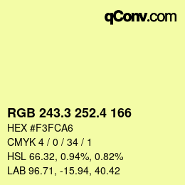 カラーコード: RGB 243.3 252.4 166 | qconv.com