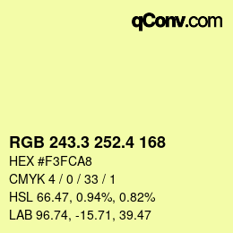カラーコード: RGB 243.3 252.4 168 | qconv.com