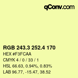 カラーコード: RGB 243.3 252.4 170 | qconv.com