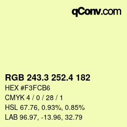カラーコード: RGB 243.3 252.4 182 | qconv.com