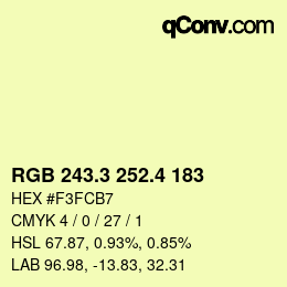 カラーコード: RGB 243.3 252.4 183 | qconv.com