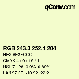 カラーコード: RGB 243.3 252.4 204 | qconv.com