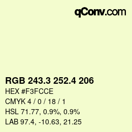 カラーコード: RGB 243.3 252.4 206 | qconv.com