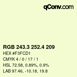 カラーコード: RGB 243.3 252.4 209 | qconv.com
