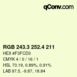 カラーコード: RGB 243.3 252.4 211 | qconv.com