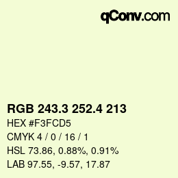 カラーコード: RGB 243.3 252.4 213 | qconv.com