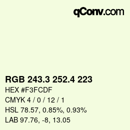 カラーコード: RGB 243.3 252.4 223 | qconv.com