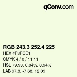 カラーコード: RGB 243.3 252.4 225 | qconv.com