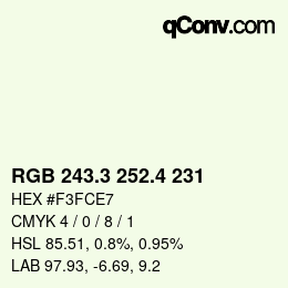 カラーコード: RGB 243.3 252.4 231 | qconv.com
